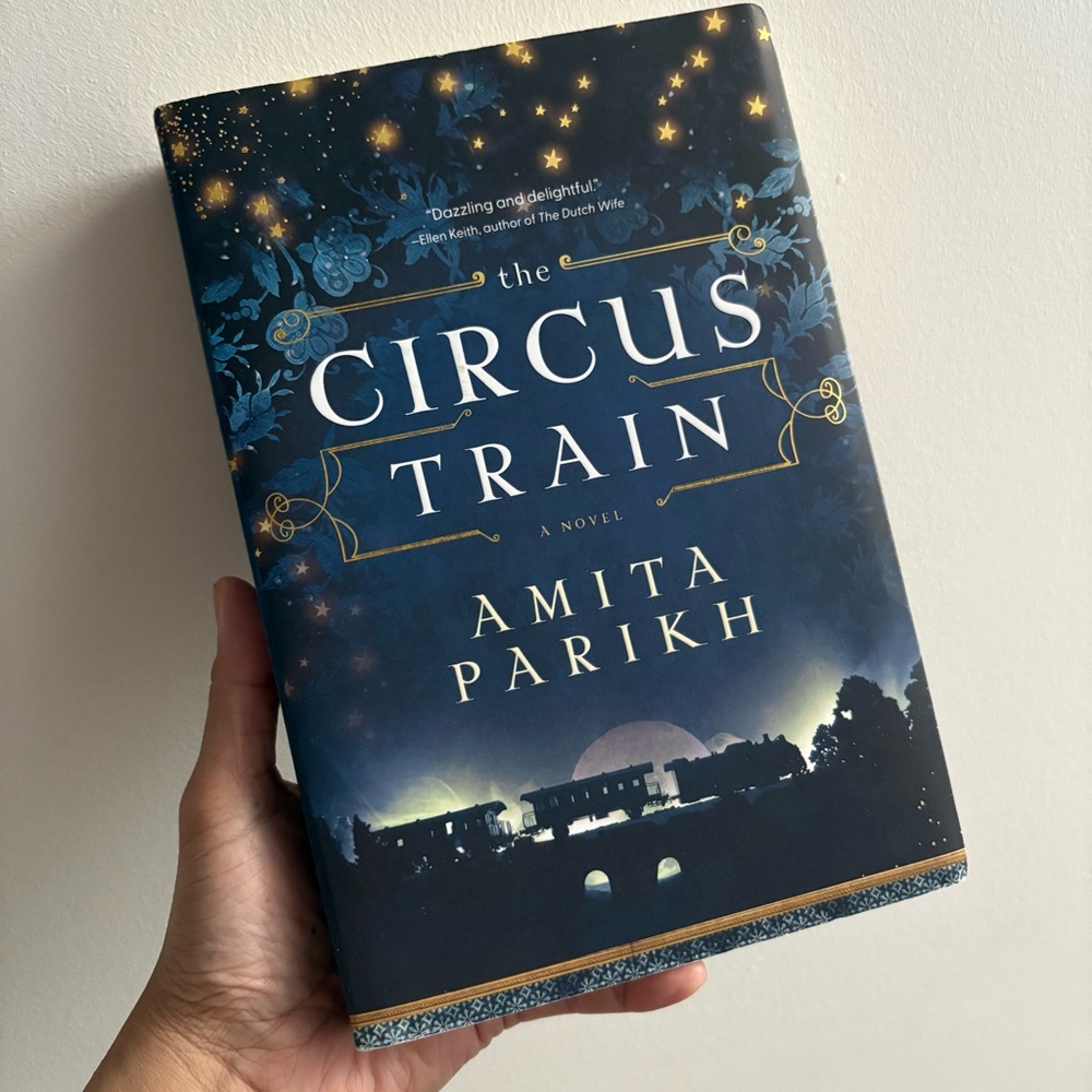 The Circus Train Novel by Amita Parikh
